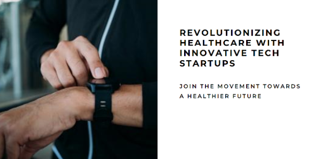 Innovative Health Tech Startups Transforming the Healthcare Industry